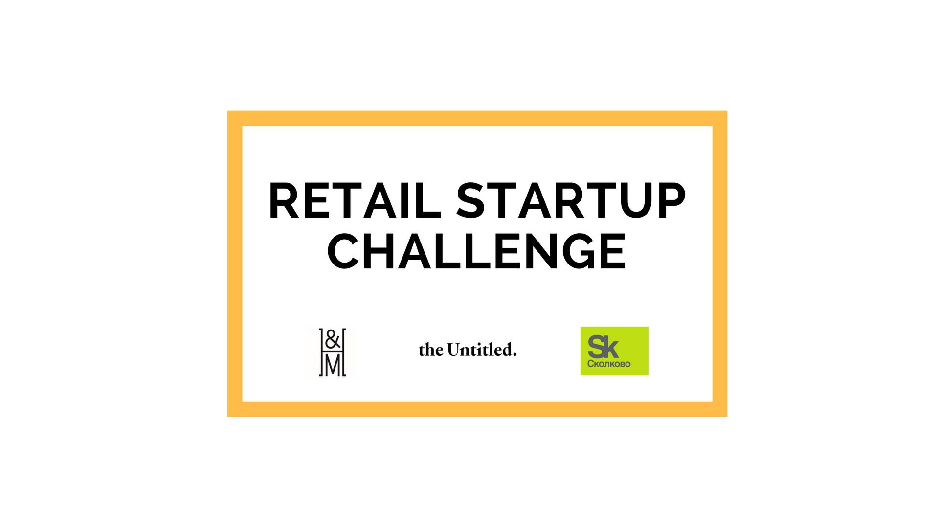 Retail Startup Challenge